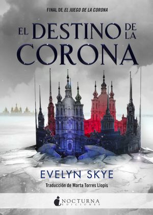 Resultado de imagen de El destino de la corona, Evelyn Skye