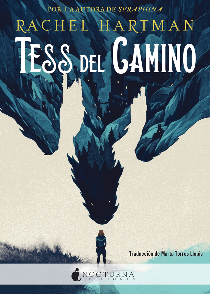  Tess del camino I. Tess del camino de Rachel Hartman (Nocturna)