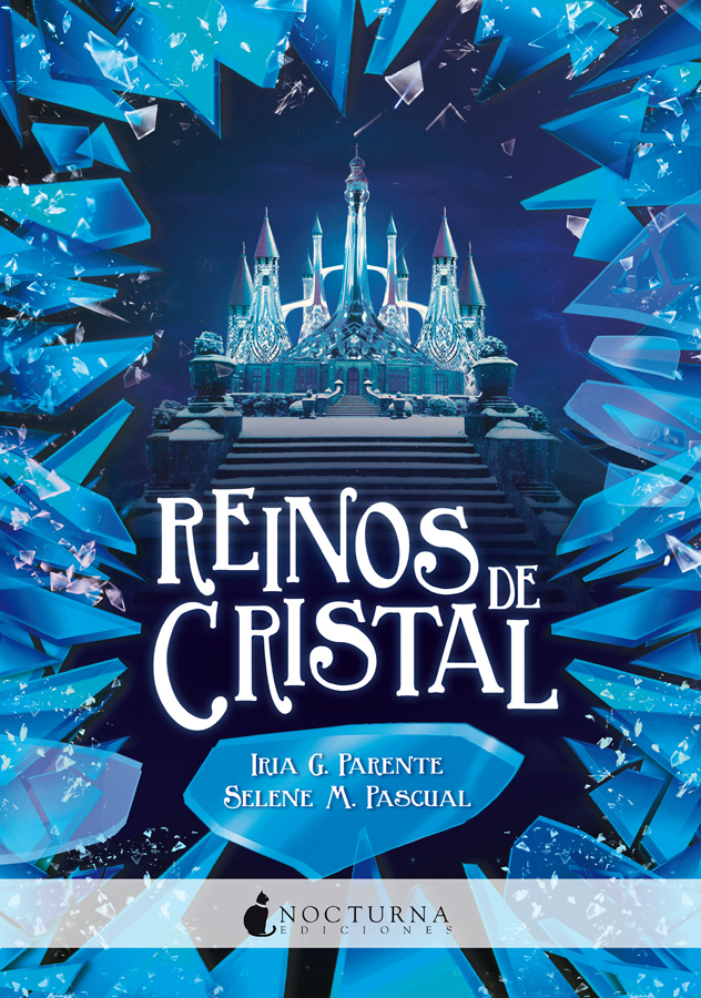  Maravilia V. Reinos de cristal de Iria G. Parente | Selene M. Pascual (Nocturna)