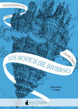 La Pasaespejos: Los novios del invierno