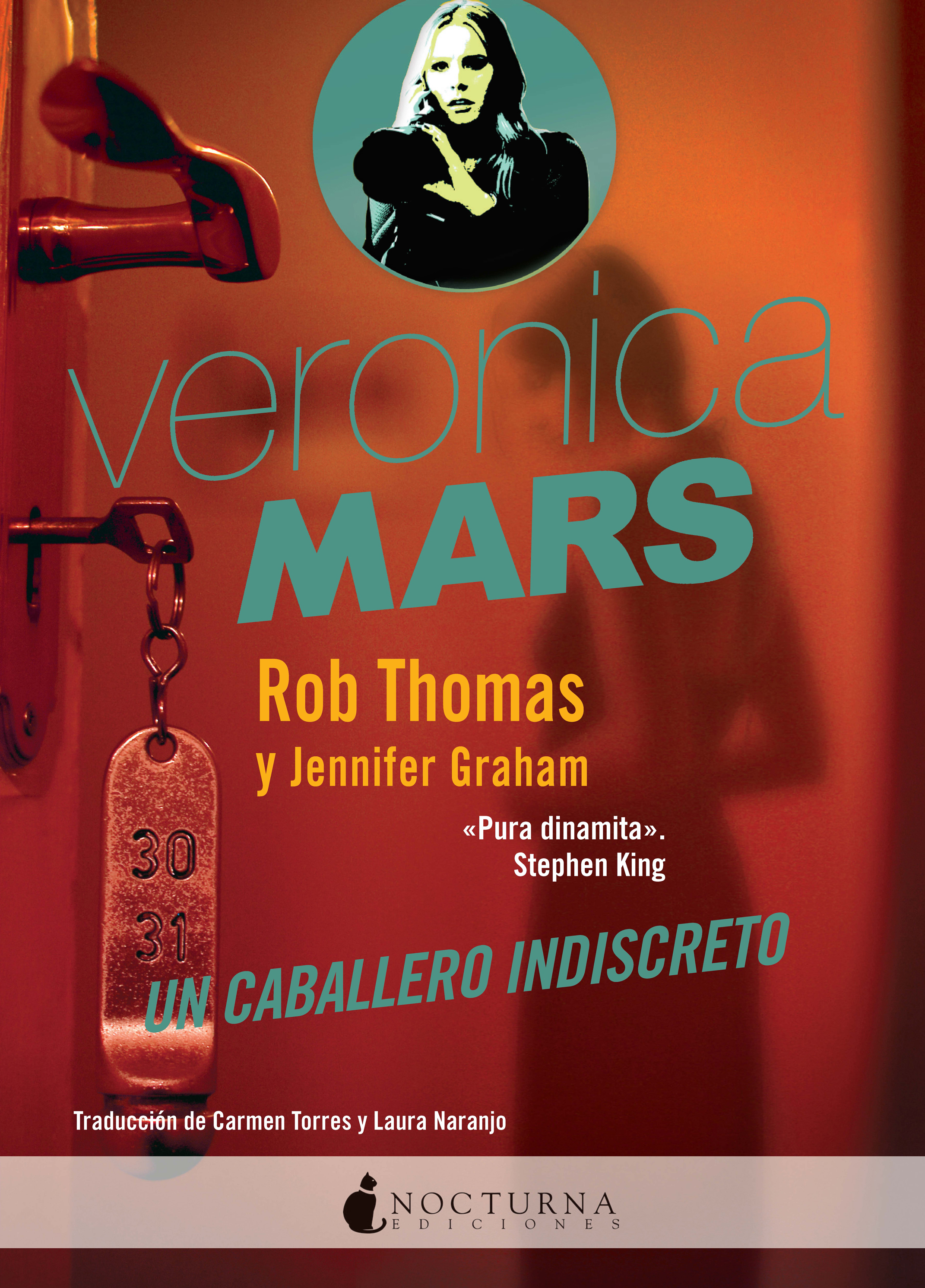 Veronica Mars: Un caballero indiscreto - Nocturna Ediciones